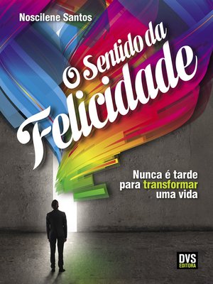 cover image of O Sentido da Felicidade